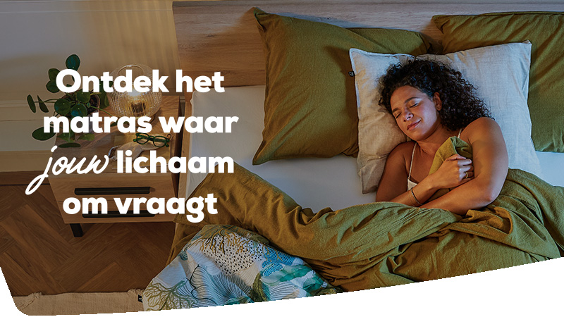 Ontdek het matras waar jouw lichaam om vraagt